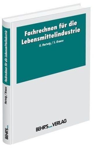 Fachrechnen für die Lebensmittelindustrie