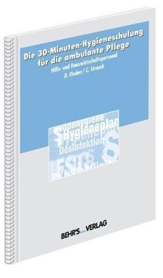 Die 30-Minuten-Hygieneschulung für die ambulante Pflege