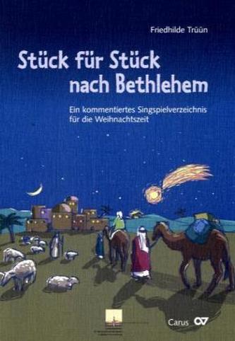 Stück für Stück nach Bethlehem