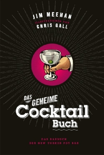 Das geheime Cocktail-Buch