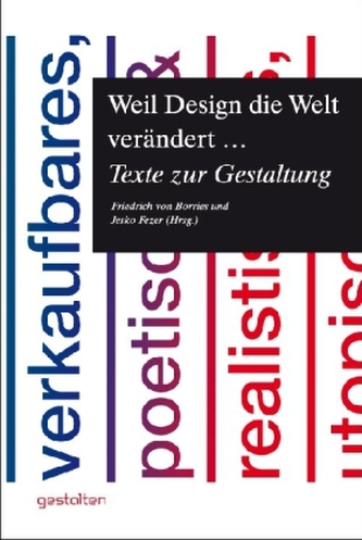 Weil Design die Welt verändert ...