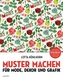 Muster machen, m. CD-ROM