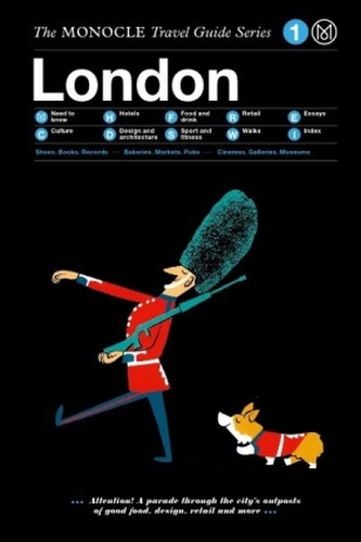 The Monocle Travel Guide: London