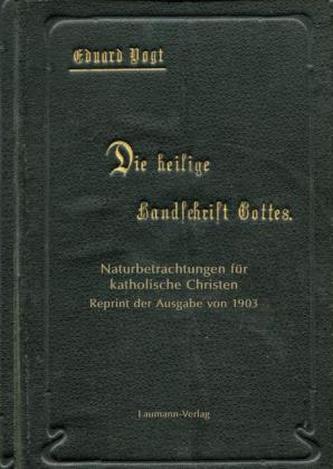 Die heilige Handschrift Gottes.