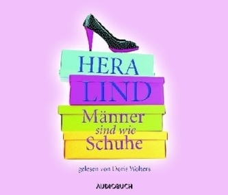 Männer sind wie Schuhe, 3 Audio-CDs