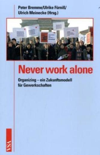 Never work alone