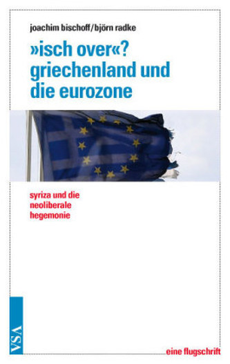 'Isch over'? Griechenland und die Eurozone