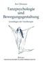 Tanzpsychologie und Bewegungsgestaltung