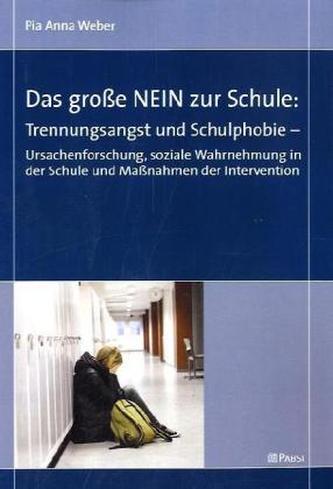 Das große NEIN zur Schule: Trennungsangst und Schulphobie