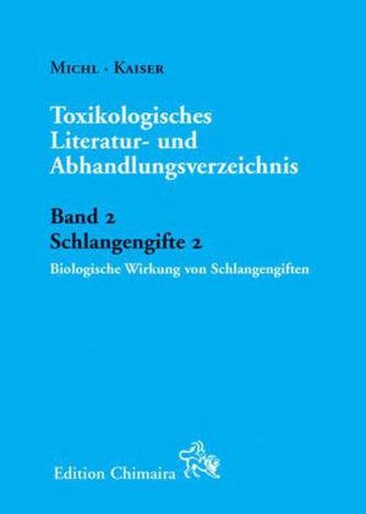 Schlangengifte. Bd.2