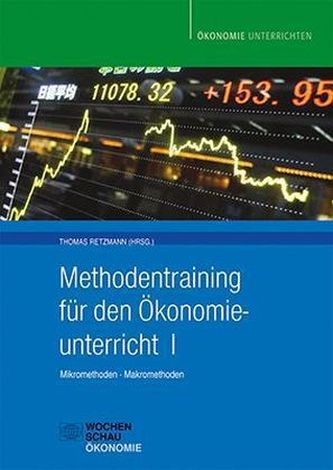 Methodentraining für den Ökonomieunterricht. Bd.1