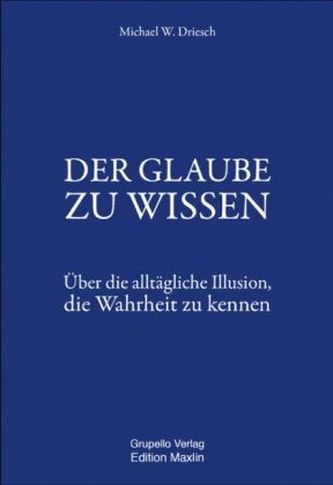 Der Glaube zu wissen