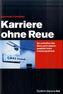 Karriere ohne Reue