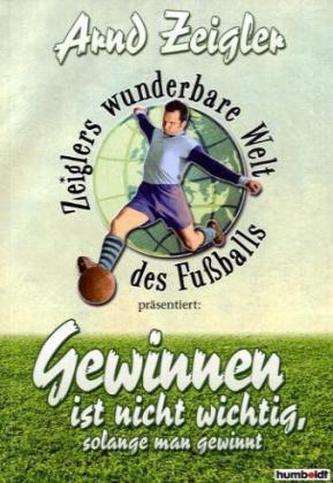 Gewinnen ist nicht wichtig, solange man gewinnt!