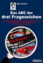 Das ABC der drei Fragezeichen