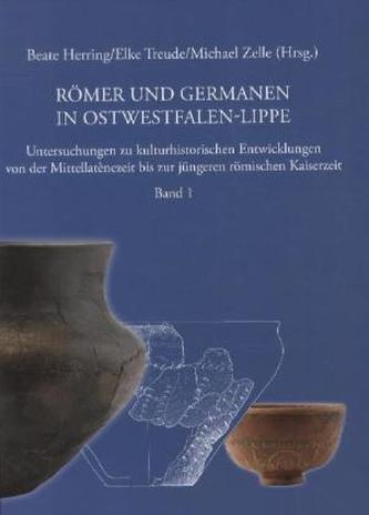Römer und Germanen in Ostwestfalen-Lippe. Bd.1