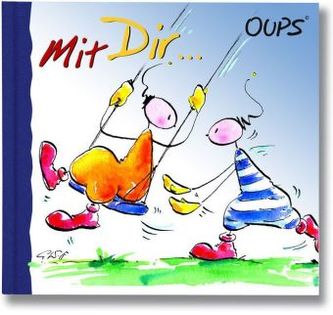 Oups - Mit dir