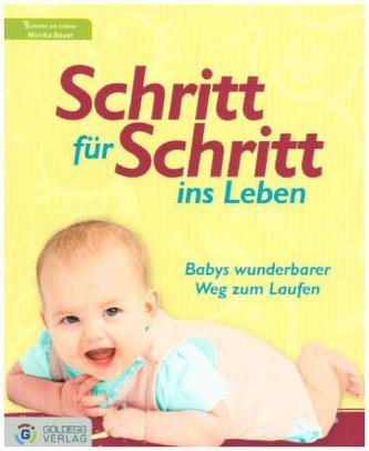 Schritt für Schritt ins Leben