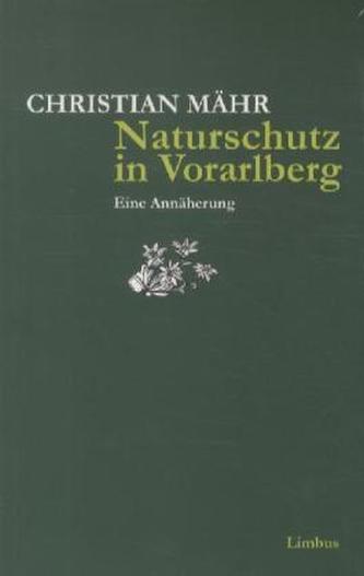 Naturschutz in Vorarlberg