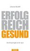 Erfolgreich Gesund