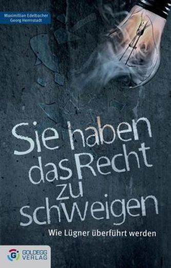 Sie haben das Recht zu schweigen