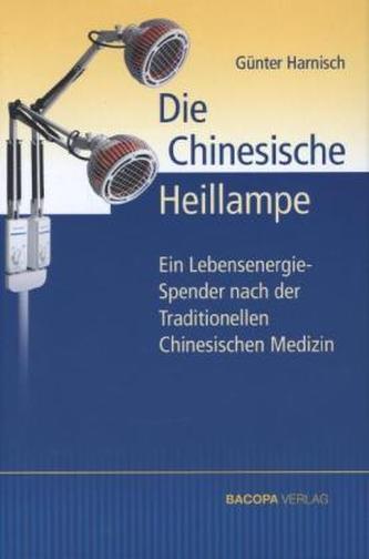 Die Chinesische Heillampe