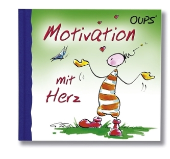 Oups - Motivation mit Herz