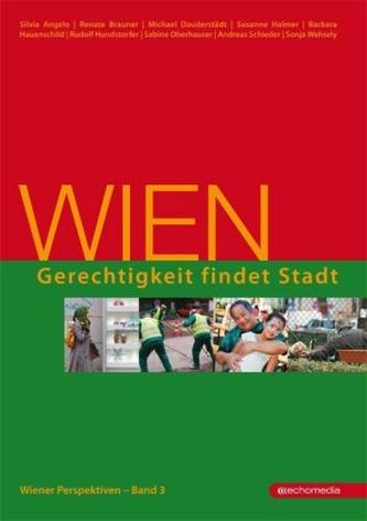 Wien - Gerechtigkeit findet Stadt