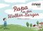 Papa in den Wolken-Bergen