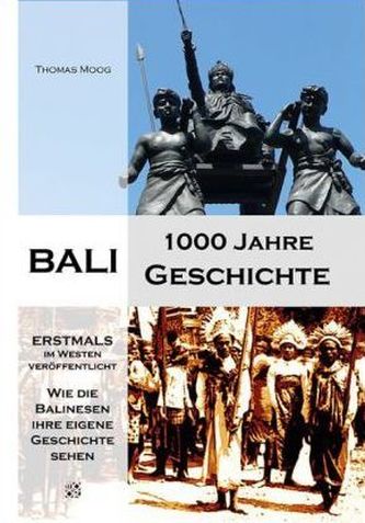 Bali - 1000 Jahre Geschichte