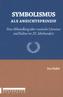 Der Symbolismus als Ansichtsprinzip
