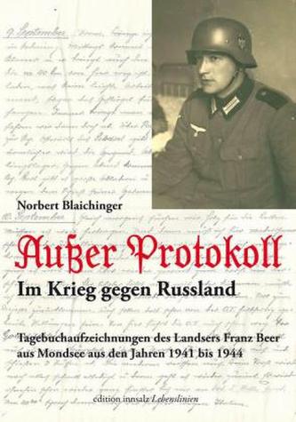 Außer Protokoll - Im Krieg gegen Russland