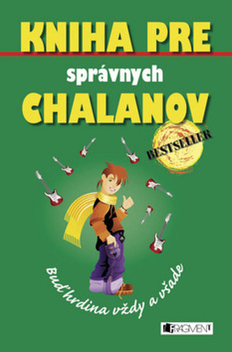 Kniha pre správnych chalanov