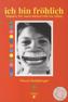Ich bin fröhlich