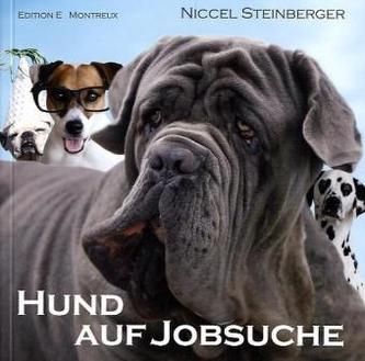 Hund auf Jobsuche