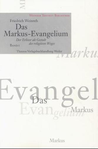 Das Markus-Evangelium, 2 Bde.