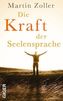 Die Kraft der Seelensprache