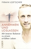 Annehmen und Loslassen
