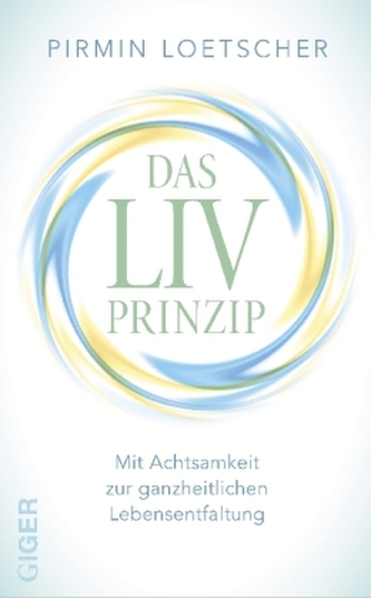 Das LIV-Prinzip