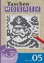 Taschen-Mosaik. Bd.5