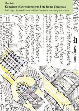 Komplexe Wahrnehmung und moderner Städtebau