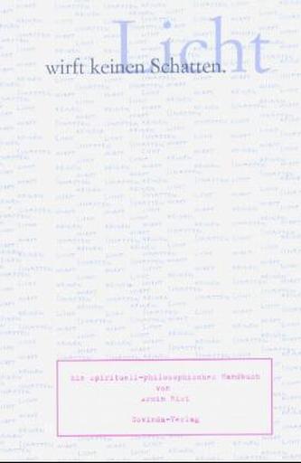 Licht wirft keinen Schatten