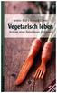 Vegetarisch leben