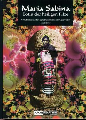 Maria Sabina, Botin der heiligen Pilze