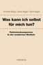 Was kann ich selbst für mich tun?