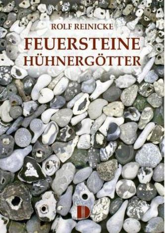 Feuersteine, Hühnergötter