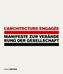 L'architecture engagée - Manifeste zur Veränderung der Gesellschaft