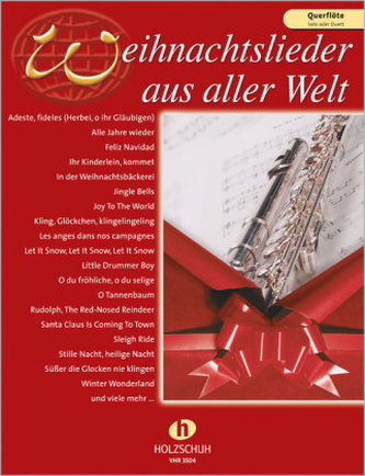 Weihnachtslieder aus aller Welt, für Flöte solo oder Duett
