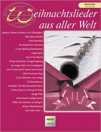 Weihnachtslieder aus aller Welt, für Klarinette solo oder Duett