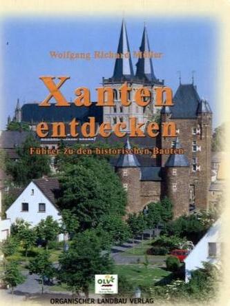 Xanten entdecken